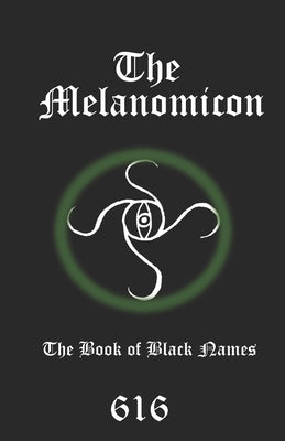 The Melanomicon: The Book of Black Names by 616srm, Aionic Star