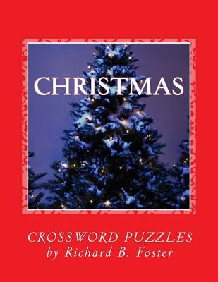 Christmas: Crossword Puzzles by Foster, Richard B.