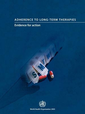 Adherence to Long-Term Therapies by World Health Organization