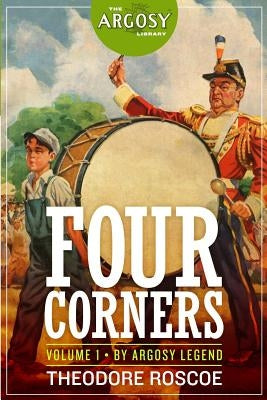 Four Corners, Volume 1 by Roscoe, Theodore
