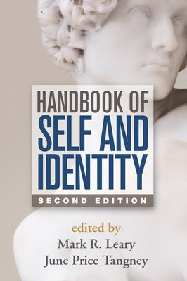 Handbook of Self and Identity by Leary, Mark R.