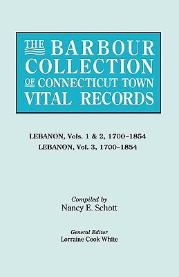 Barbour Collection of Connecticut Town Vital Records [Vol. 22] by White, Lorraine Cook
