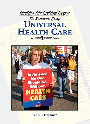 Universal Health Care by Friedman, Lauri S.