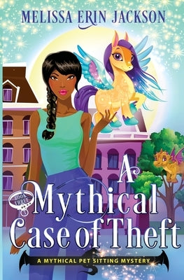 A Mythical Case of Theft by Jackson, Melissa Erin