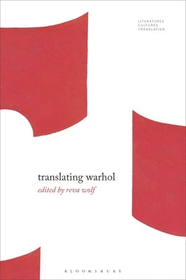 Translating Warhol by Wolf, Reva