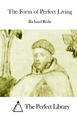 The Form of Perfect Living by The Perfect Library