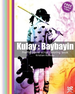Kulay: Baybayin: PrePhilippine script coloring book by Kabuay, Kristian