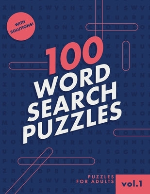 100 Word Search Puzzle: Word Find Puzzles for Seniors, Adults by Parker, Steve F.