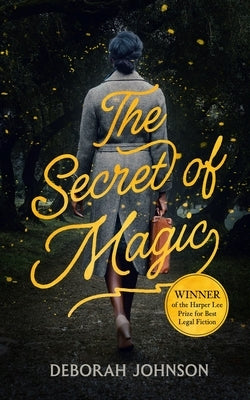 The Secret of Magic by Johnson, Deborah