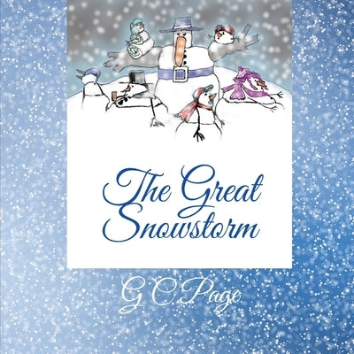 The Great Snowstorm by Page, Gregory Charles