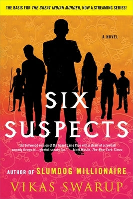 Six Suspects by Swarup, Vikas