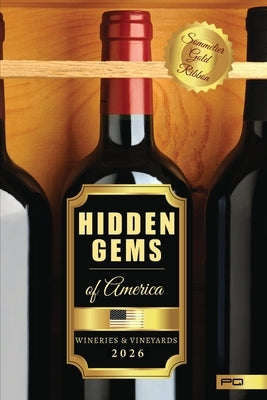 Hidden Gems of America: Wineries & Vineyards 2026 by Quadra, Parentesi