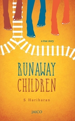 Runaway Children by Hariharan, S.