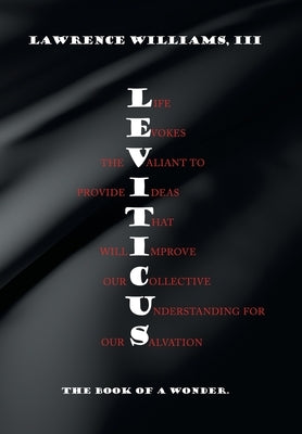 Leviticus: The Book of a Wonder. by Williams, Lawrence, III