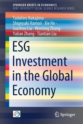 ESG Investment in the Global Economy by Nakajima, Tadahiro