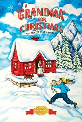 A Grandma for Christmas by Seymour, Alta Halverson