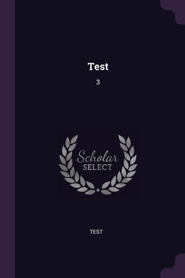 Test: 3 by Test, Test