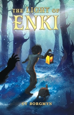 The Light of Enki by Borgmyn, Cy