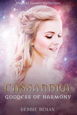 Cassandra Goddess of Harmony by Behan, Debbie