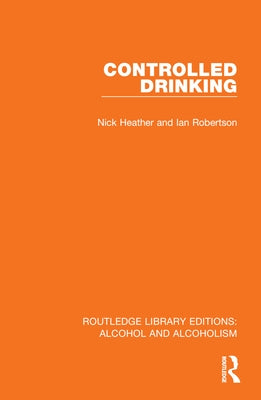 Controlled Drinking by Heather, Nick