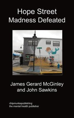 Hope Street Madness Defeated by Sawkins, John