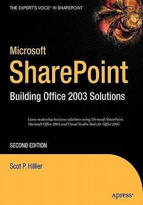 Microsoft Sharepoint: Building Office 2003 Solutions by Hillier, Scot P.
