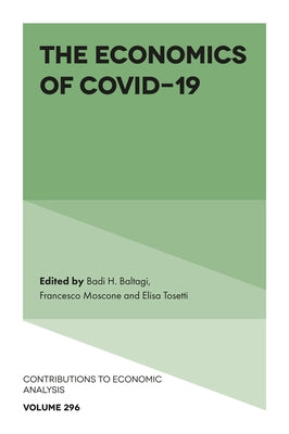 The Economics of Covid-19 by Baltagi, Badi H.