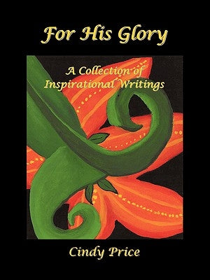For His Glory by Price, Cynthia