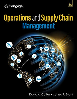 Operations and Supply Chain Management by Collier, David a.