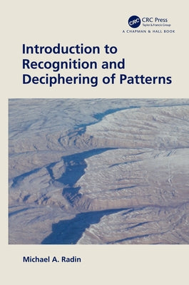 Introduction to Recognition and Deciphering of Patterns by Radin, Michael A.