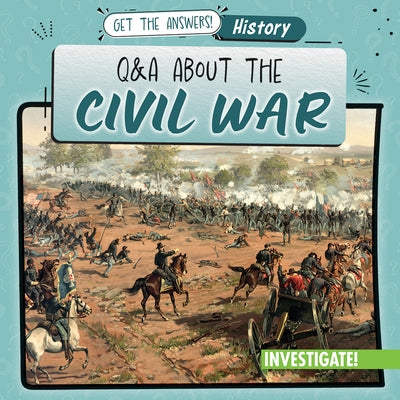 Q & A about the Civil War by Connors, Kathleen