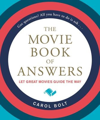 The Movie Book of Answers by Bolt, Carol