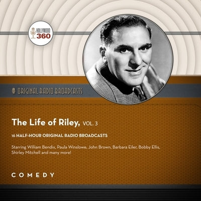 The Life of Riley, Vol. 3 by Black Eye Entertainment
