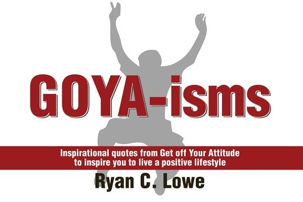 Goya-Isms by Lowe, Ryan