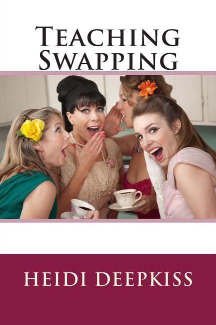 Teaching Swapping by Deepkiss, Heidi