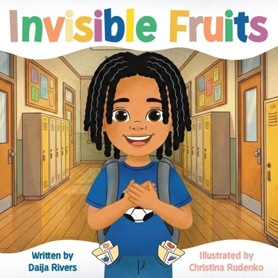Invisible Fruits by Rivers, Daija