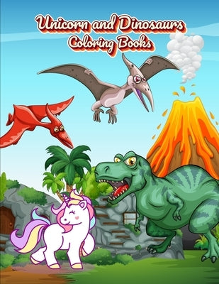 Unicorn and Dinosaurs Coloring Books: Horse and Dinosaur Activity Book For Toddlers and Adult Age, Childrens Books Animals For Kids Ages 3 4-8 by Publishing, Coloring Book