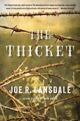 Thicket by Lansdale, Joe R.