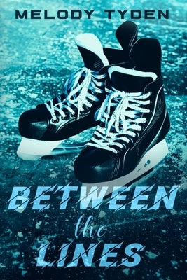 Between the Lines by Tyden, Melody