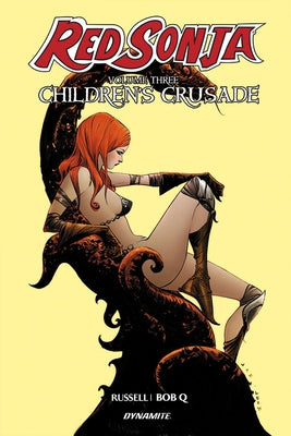 Red Sonja Vol. 3: Children's Crusade by Russell, Mark