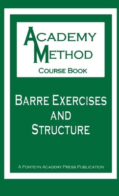 Barre Exercises and Structure by Ludden, Ken