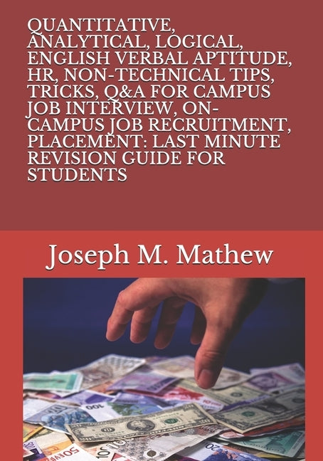 Quantitative, Analytical, Logical, English Verbal Aptitude, Hr, Non-Technical Tips, Tricks, Q&A for Campus Job Interview, On-Campus Job Recruitment, P by Ram Chandran
