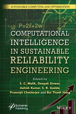 Computational Intelligence in Sustainable Reliability Engineering by Malik, S. C.