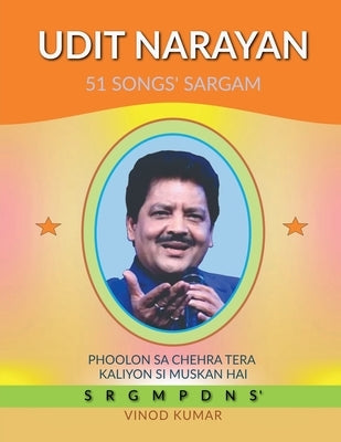 Udit Narayan 51 Songs' Sargam by Kumar, Vinod