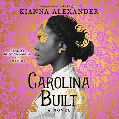 Carolina Built by Alexander, Kianna