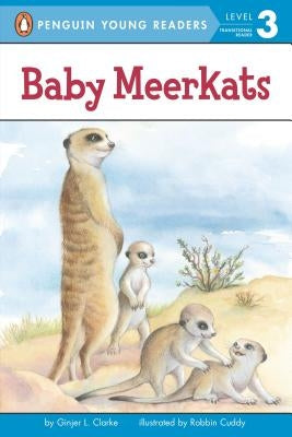 Baby Meerkats by Clarke, Ginjer L.