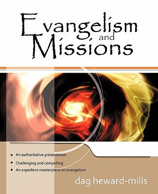 Evangelism and Missions by Heward-Mills, Dag