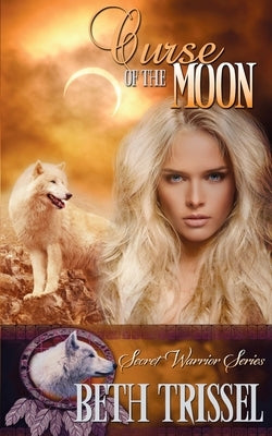 Curse of the Moon by Trissel, Beth