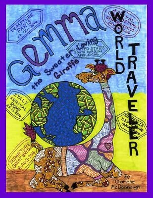 Gemma the Sweater Loving Giraffe - World Traveler by McDonnough, Charlene