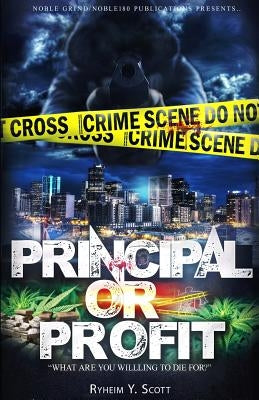 Principle or Profit by Scott, Ryheim